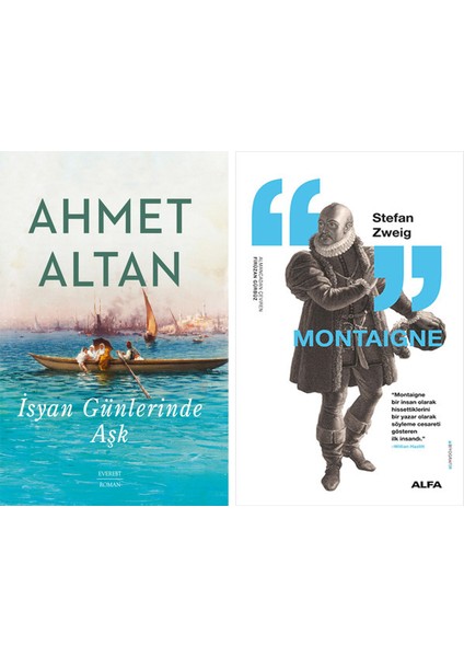 Isyan Günlerinde Aşk + Montaigne