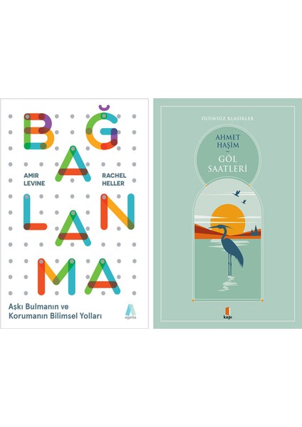 Bağlanma + Göl Saatleri