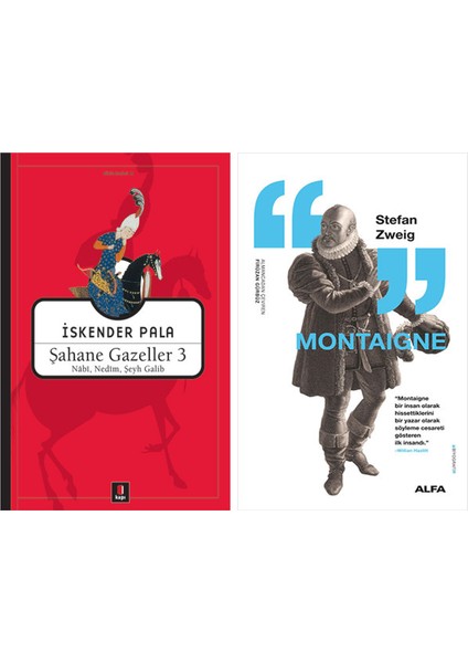 Şahane Gazeller 3 + Montaigne