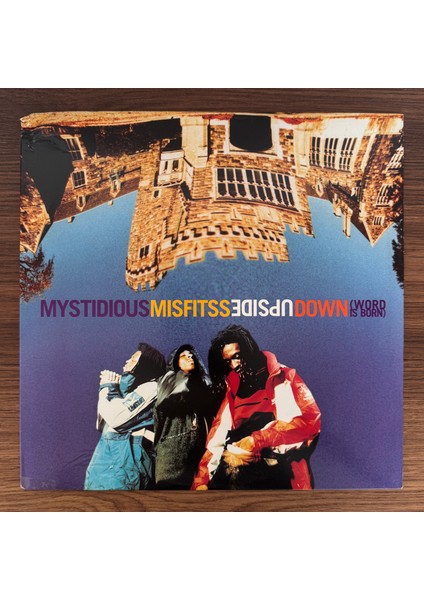 Mystidious Misfitss – Upside Down (Word Is Born)