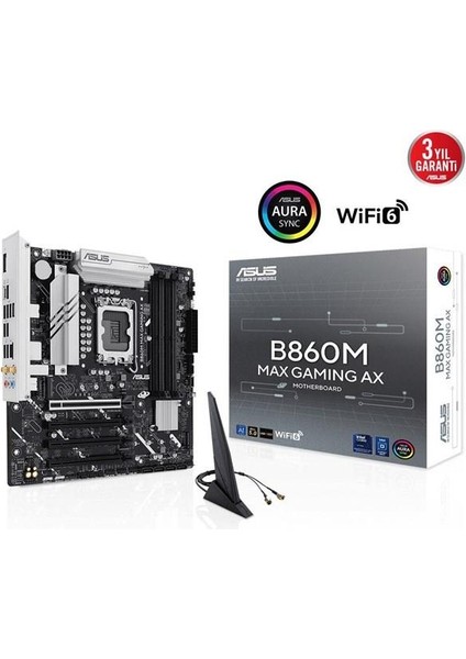 B860M Max Gamıng Ax Wıfı6 Ddr5 Hdmı-Dp Typec Pcıe 5.0 1851P Matx