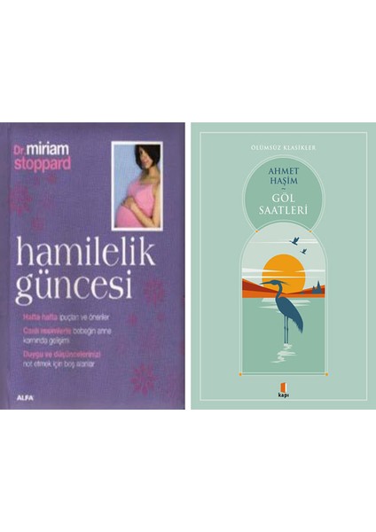 Hamilelik Güncesi + Göl Saatleri