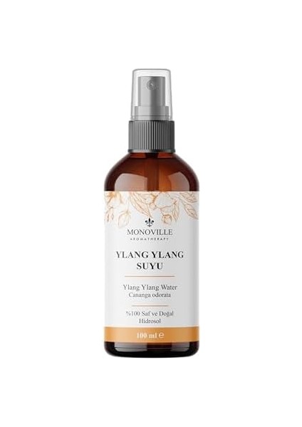 Monoville Ylang Ylang Suyu 100 ml Cam ŞIŞE%100 Saf ve Doğal (Ylang Ylang Water)