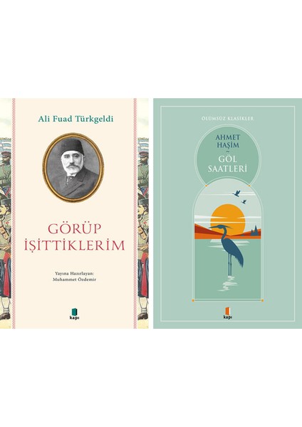 Görüp Işittiklerim + Göl Saatleri