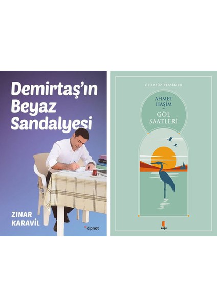 Demirtaş'ın Beyaz Sandalyesi + Göl Saatleri
