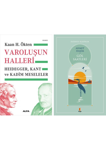 Varoluşun Halleri + Göl Saatleri