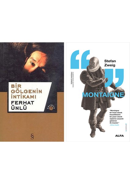 Bir Gölgenin Intikamı + Montaigne