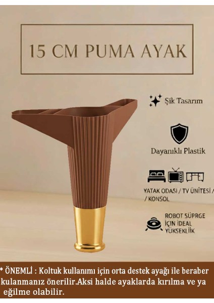 Puma 15 cm Ceviz-Altın Mobilya Kanepe Tv Ünitesi Kosol Dolap Komidin Ayağı