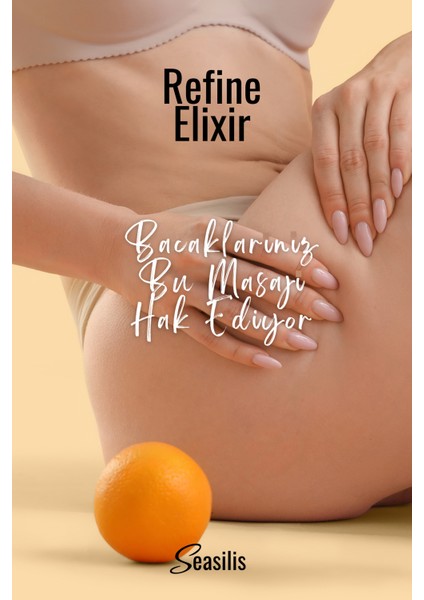 Refine Elixir Masaj Yağı - Antiselülit 100 ml