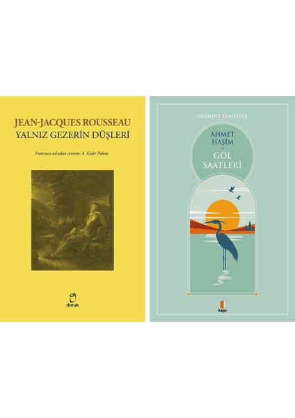 Yalnız Gezerin Düşleri + Göl Saatleri