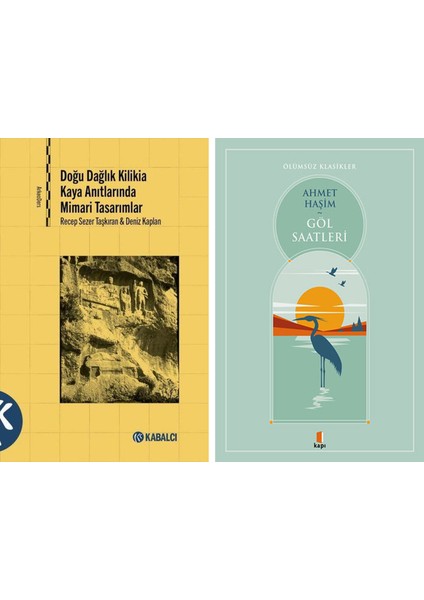 Doğu Dağlık Kilikia Kaya Anıtlarında Mimari Tasarımlar + Göl Saatleri