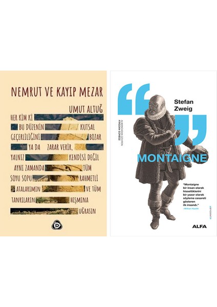 Nemrut ve Kayıp Mezar + Montaigne