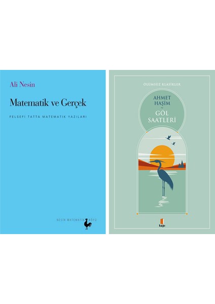 Matematik ve Gerçek + Göl Saatleri