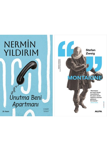 Unutma Beni Apartmanı + Montaigne