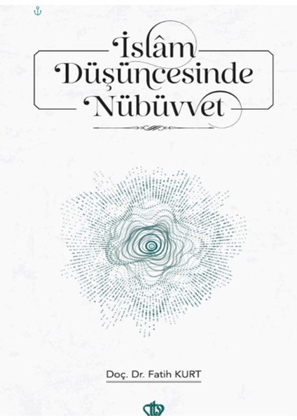 Islam Düşüncesinde Nübüvvet