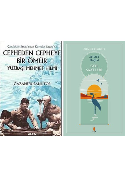 Cepheden Cepheye Bir Ömür + Göl Saatleri