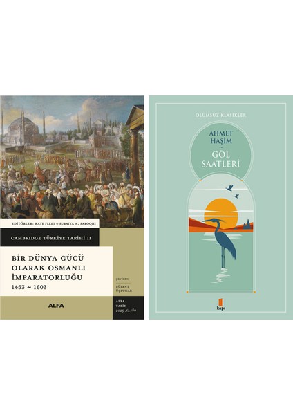 Bir Dünya Gücü Olarak Osmanlı Imparatorluğu 1453 - 1603 + Göl Saatleri