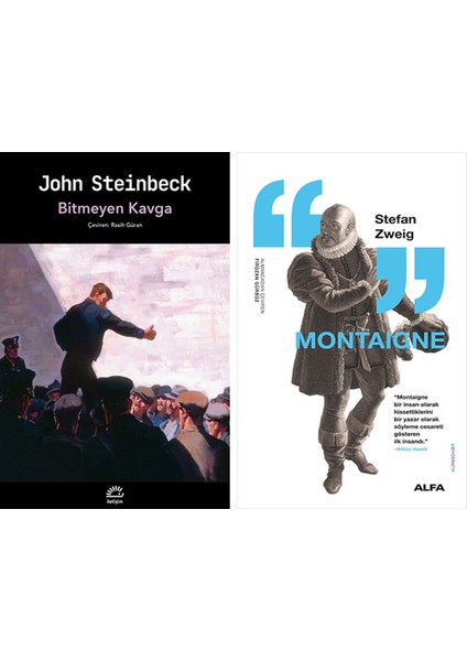 Bitmeyen Kavga + Montaigne