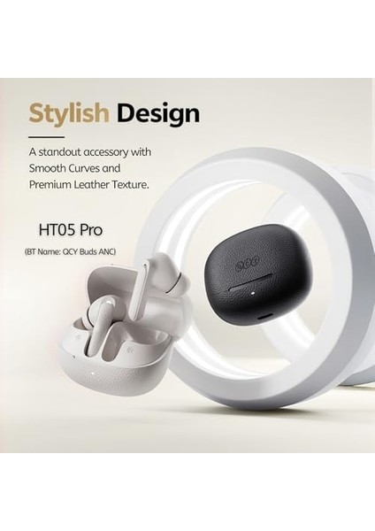 Qcy Buds Anc HT15 Bluetooth Kulaklık - 45 Db. Anc - 6 Mikrofon Enc - Çift Cihaz Gürültü Engelleme Ipx4 Siyah modelleri