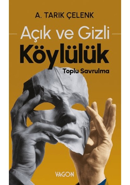 Açık ve Gizli Köylülük