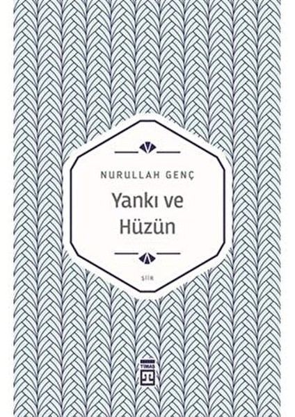 Yankı ve Hüzün Nurullah Genç Ciltsiz Şiir Kitabı 96 Sayfa fiyatları