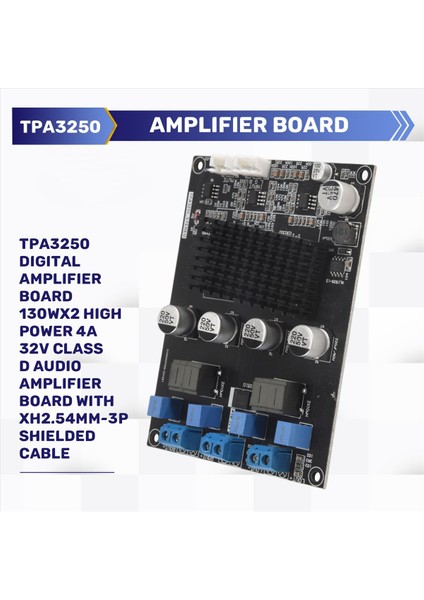 TPA3250 Dijital Amplifikatör Kartı 130WX2 Yüksek Güçlü 4A 32V Sınıf D Ses Amplifikatör Kartı XH2.54MM-3P Korumalı Kablo (Yurt Dışından) fırsatları