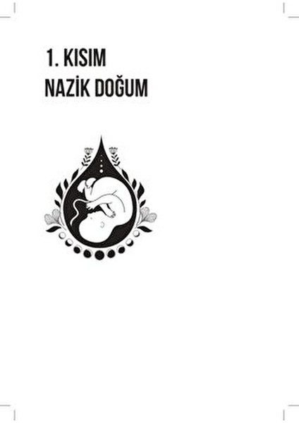 Nazik Doğum Şefkatli Annelik Dr. Sarah J. Buckley 400 Sayfa Türkçe Kitap