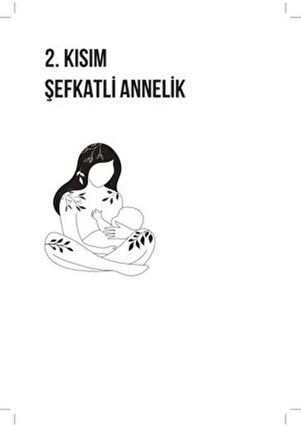 Nazik Doğum Şefkatli Annelik Dr. Sarah J. Buckley 400 Sayfa Türkçe Kitap