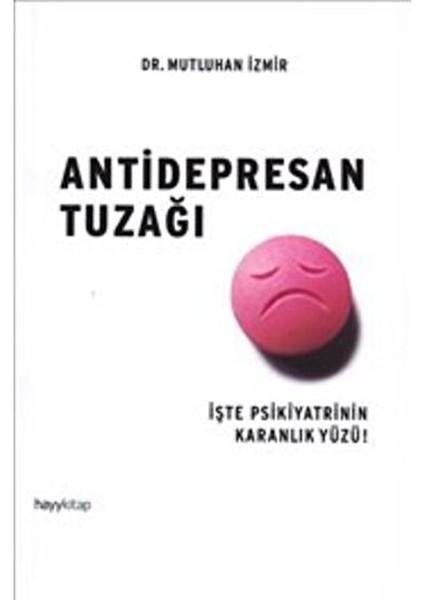 Tuzağı Dr. Mutluhan İzmir 136 Sayfa Bilimsel İnceleme fiyatları