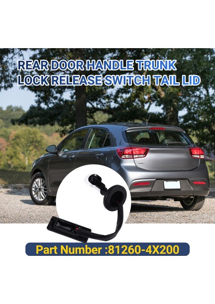 Kıa Rıo 2011-2016 Için 81260-4X200 Arka Kapı Kolu Bagaj Kilidi Anahtarı (Yurt Dışından) indirimleri