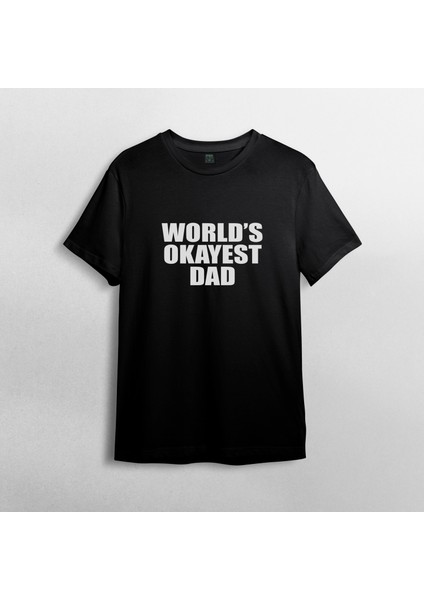 World's Okayest Dad Babalar Günü Baba Unisex %100 Pamuklu Bisiklet Yaka T-Shirt fiyatları