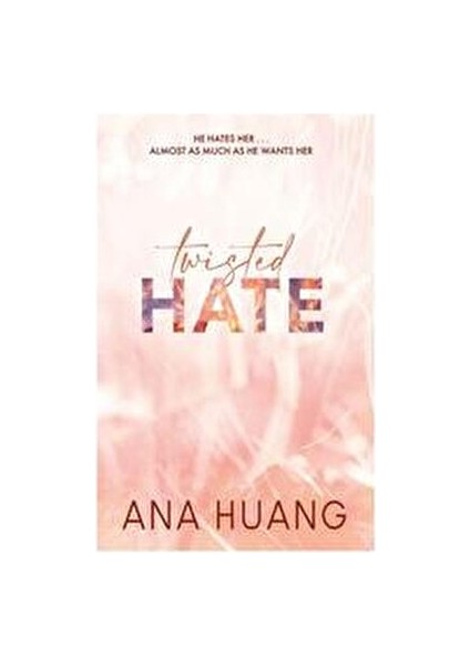 Ana Huang Twisted Hate Ciltsiz Roman 528 Sayfa 2022 Yılı Yayınlı İngilizce Eser fiyatları