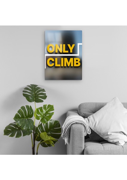 Only Climb: Better Together Metal Tablo Model 1