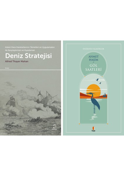 Deniz Stratejisi + Göl Saatleri