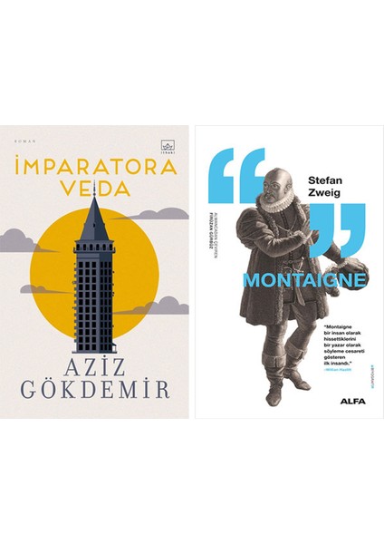 Imparatora Veda + Montaigne
