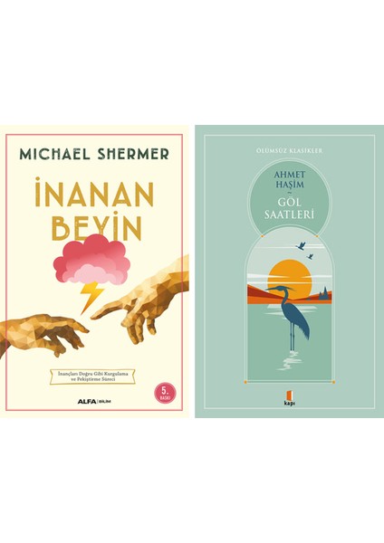 Inanan Beyin + Göl Saatleri