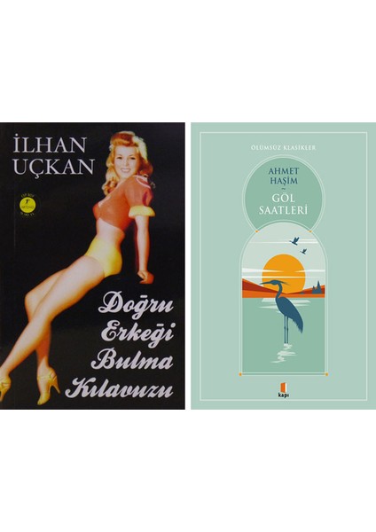 Doğru Erkeği Bulma Kılavuzu (Cep Boy) + Göl Saatleri