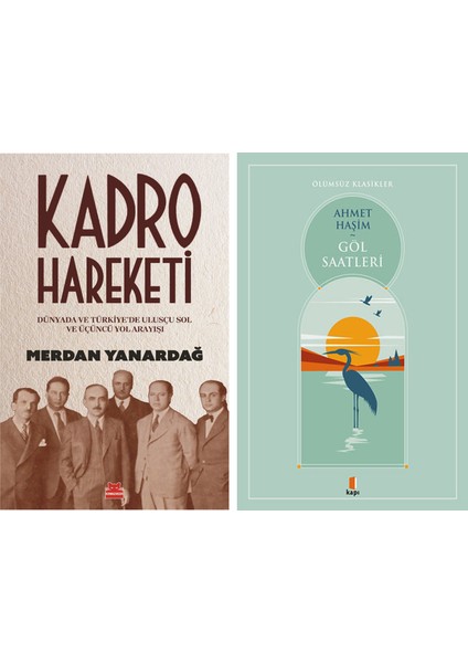 Kadro Hareketi + Göl Saatleri