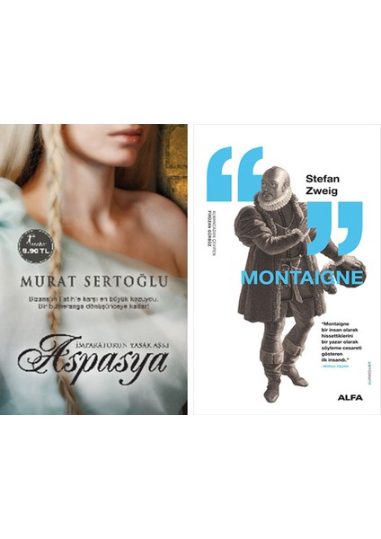 Aspasya (Cep Boy) + Montaigne