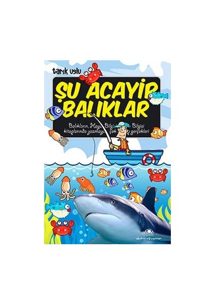 Şu Acayip Balıklar
