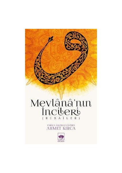 Mevlana’nın Incileri