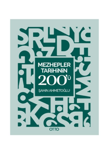 Mezhepler Tarihinin 200'Ü