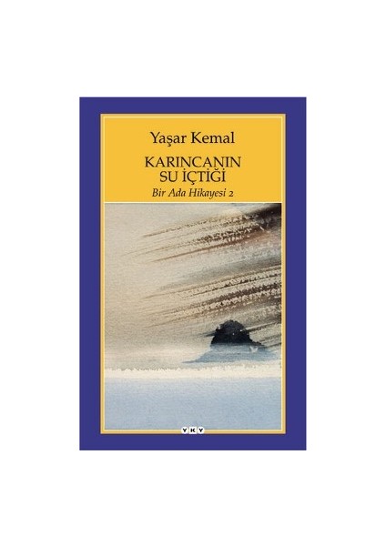 Karıncanın Su Içtiği -Bir Ada Hikayesi 2