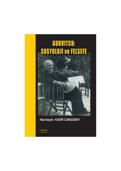 Gurvitch: Sosyoloji ve Felsefe