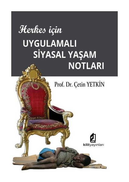 Herkes Için Uygulamalı Siyasal Yaşam Notları