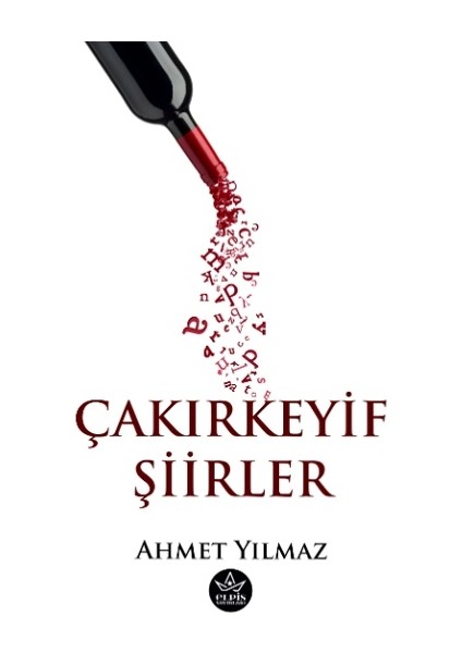Çakırkeyif Şiirler