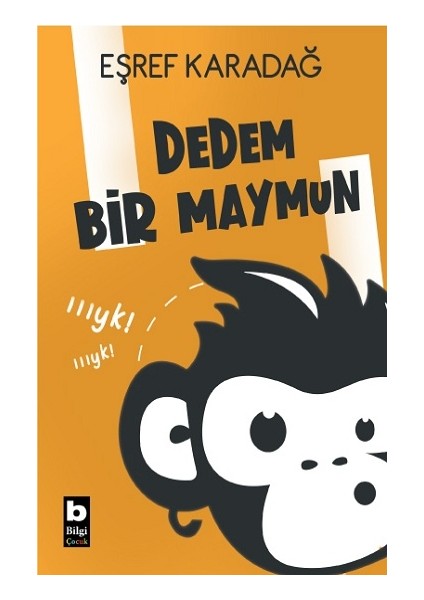 Dedem Bir Maymun