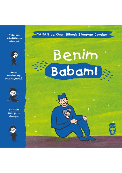 Benim Babam! - Yaman ve Onun Bitmek Bilmeyen Soruları