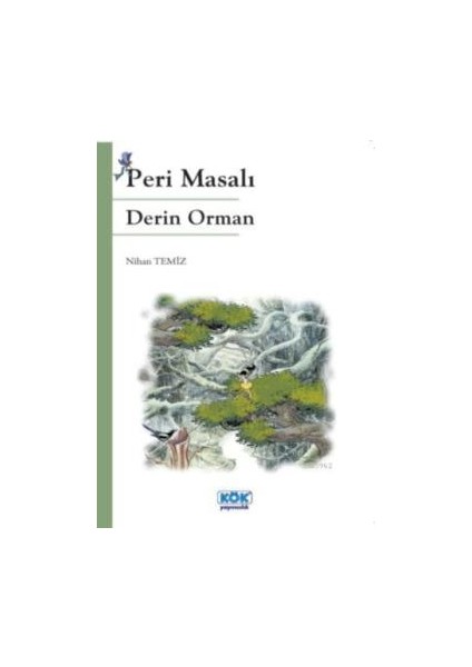 Peri Masalı Derin Orman