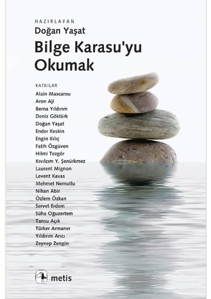 Bilge Karasu'yu Okumak